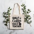 Half Coffee Half Teacher